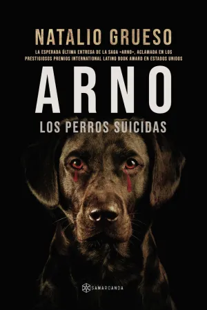 ARNO. LOS PERROS SUICIDAS