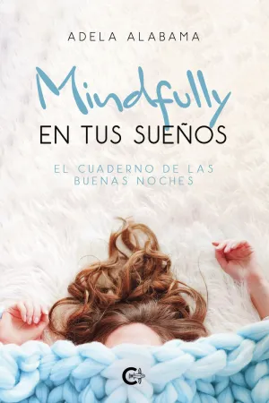 MINDFULLY EN TUS SUEÑOS