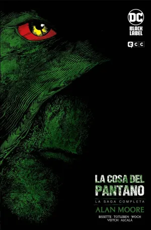 LA COSA DEL PANTANO DE ALAN MOORE  LA SAGA COMPLETA (2A EDICIÓN)