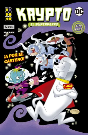 KRYPTO EL SUPERPERRO NÚM. 6 DE 6