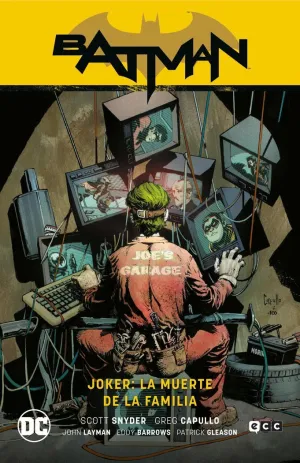 JOKER: LA MUERTE DE LA FAMILIA (BATMAN SAGA - NUEVO UNIVERSO PARTE 4) (SEGUNDA E