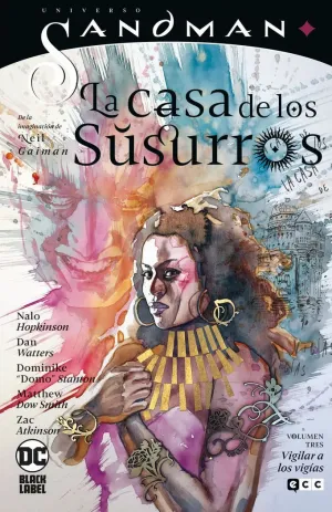 UNIVERSO SANDMAN - LA CASA DE LOS SUSURROS VOL. 03: VIGILAR A LOS VIGÍAS