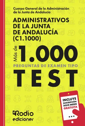 Administrativos de la Junta de Andalucía (C1. 1000). Más de Mil Preguntas Tipo te