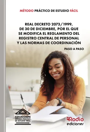 MÉTODO PRÁCTICO DE ESTUDIO FÁCIL. REAL DECRETO 2073 1999, DE 30 DE DICIEMBRE, PO