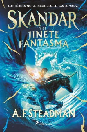 SKANDAR Y EL JINETE FANTASMA (SKANDAR 2) SKANDAR Y EL JINETE FANTASMA (SKANDAR 2)