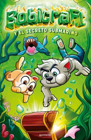 BOBICRAFT 2 - BOBICRAFT Y EL SECRETO SUBMARINO BOBICRAFT 2 - BOBICRAFT Y EL SECRETO SUBMARINO