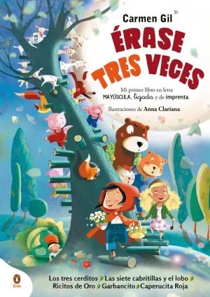 Érase Tres Veces. Mi Primer Libro en Letra Mayúscula, Ligada y de Imprenta