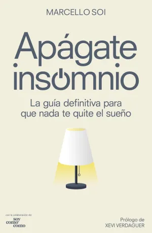 APÁGATE, INSOMNIO