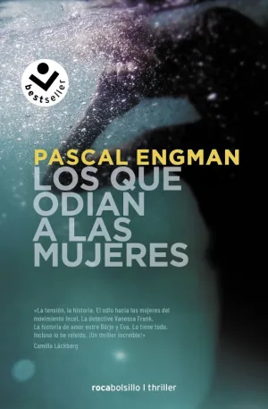 LOS QUE ODIAN A LAS MUJERES (VANESSA FRANK 2)