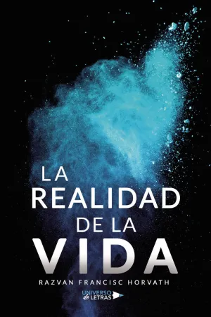 LA REALIDAD DE LA VIDA