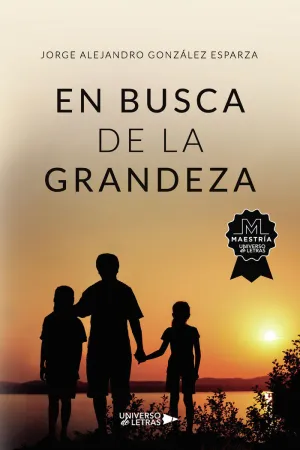 EN BUSCA DE LA GRANDEZA
