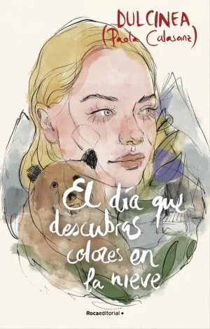 EL DÍA QUE DESCUBRAS COLORES EN LA NIEVE (SERIE EL DÍA QUE... 4)