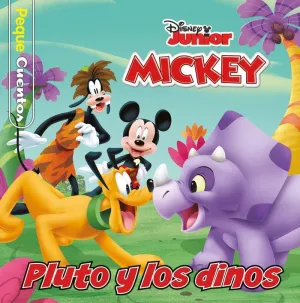 Mickey. Pluto y los Dinos. Pequecuentos