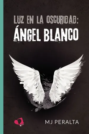 LUZ EN LA OSCURIDAD: ÁNGEL BLANCO
