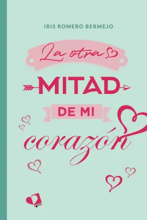 LA OTRA MITAD DE MI CORAZÓN