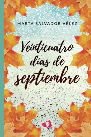 VEINTICUATRO DÍAS DE SEPTIEMBRE