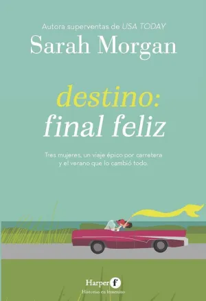 DESTINO: FINAL FELIZ DESTINO: FINAL FELIZ