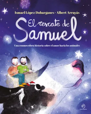 EL RESCATE DE SAMUEL EL RESCATE DE SAMUEL