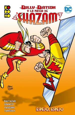 BILLY BATSON Y LA MAGIA DE ¡SHAZAM!: ESPEJO, ESPEJO
