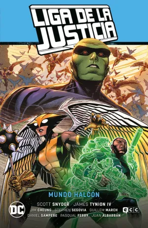 LIGA DE LA JUSTICIA VOL. 03: MUNDO HALCÓN (LJ SAGA  LA TOTALIDAD PARTE 4)