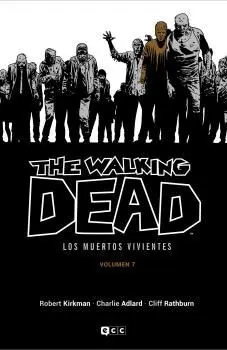 THE WALKING DEAD (LOS MUERTOS VIVIENTES) VOL. 07 DE 16