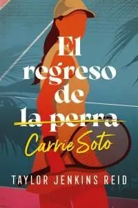 EL REGRESO DE CARRIE SOTO EL REGRESO DE CARRIE SOTO