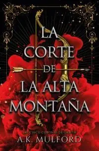 LA CORTE DE LA ALTA MONTAÑA