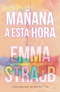 MAÑANA A ESTA HORA MAÑANA A ESTA HORA