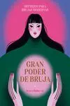 GRAN PODER DE BRUJA