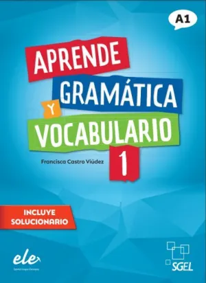 APRENDE GRAMÁTICA Y VOCABULARIO 1