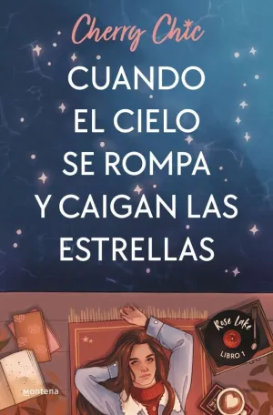 CUANDO EL CIELO SE ROMPA Y CAIGAN LAS ESTRELLAS (ROSE LAKE 1) CUANDO EL CIELO SE ROMPA Y CAIGAN LAS ESTRELLAS (ROSE LAKE 1)