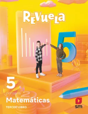 MATEMÁTICAS. TRIMESTRES TEMÁTICOS. 5 PRIMARIA. REVUELA MATEMÁTICAS. TRIMESTRES TEMÁTICOS. 5 PRIMARIA. REVUELA