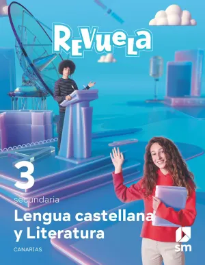 Lengua Castellana y Literatura. 3 Secundaria. Revuela. Canarias