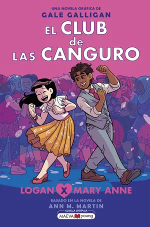 EL CLUB DE LAS CANGURO 8: LOGAN X MARY ANNE
