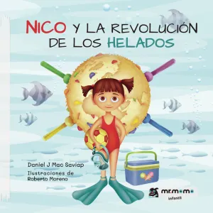 Nico y la Revolución de los Helados Tapa Blanda
