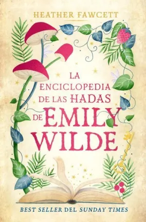 ENCICLOPEDIA DE HADAS DE EMILY WILDE, LA -BOOKS4PO