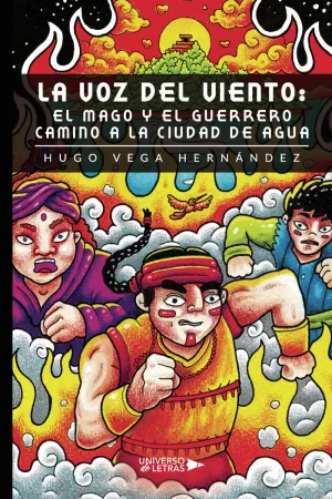 LA VOZ DEL VIENTO: EL MAGO Y EL GUERRERO CAMINO A LA CIUDAD DE AGUA