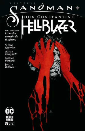 UNIVERSO SANDMAN: JOHN CONSTANTINE HELLBLAZER VOL. 2 - LA MEJOR VERSIÓN DE TI MI UNIVERSO SANDMAN: JOHN CONSTANTINE HELLBLAZER VOL. 2 - LA MEJOR VERSIÓN DE TI MI