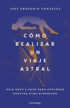 CÓMO REALIZAR UN VIAJE ASTRAL CÓMO REALIZAR UN VIAJE ASTRAL