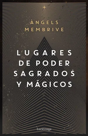 LUGARES DE PODER SAGRADOS Y MÁGICOS