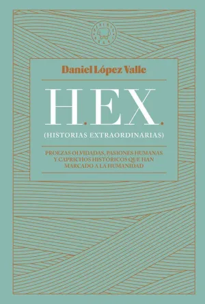 HEX (HISTORIAS EXTRAORDINARIAS)