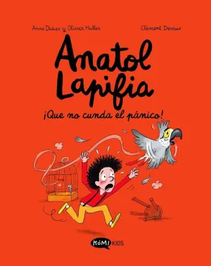 Anatol Lapifia Vol. 6 ¡Que no Cunda el Pánico!