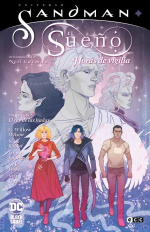 UNIVERSO SANDMAN: EL SUEÑO - HORAS DE VIGILIA VOL. 02: EL REY DE LAS HADAS UNIVERSO SANDMAN: EL SUEÑO - HORAS DE VIGILIA VOL. 02: EL REY DE LAS HADAS