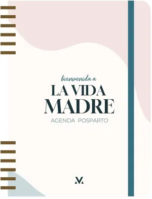 BIENVENIDA A LA VIDA MADRE