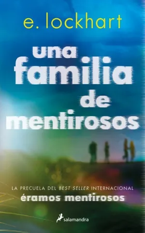 UNA FAMILIA DE MENTIROSOS UNA FAMILIA DE MENTIROSOS