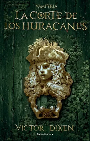 LA CORTE DE LOS HURACANES (VAMPYRIA 3)
