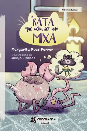 LA RATA QUE VOLIA SER UNA MIXA