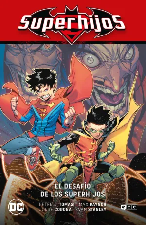 SUPERHIJOS VOL. 06: EL DESAFÍO DE LOS SUPERHIJOS (RENACIMIENTO PARTE 6) SUPERHIJOS VOL. 06: EL DESAFÍO DE LOS SUPERHIJOS (RENACIMIENTO PARTE 6)