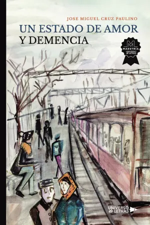UN ESTADO DE AMOR Y DEMENCIA