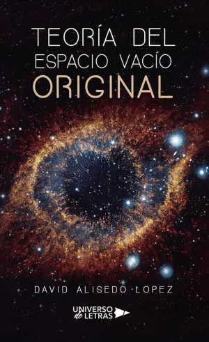 TEORÍA DEL ESPACIO VACÍO ORIGINAL (EVO)